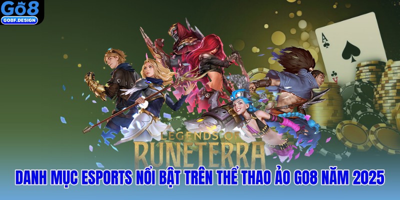 Danh mục nổi bật trên thể thao ảo GO8 năm 2025