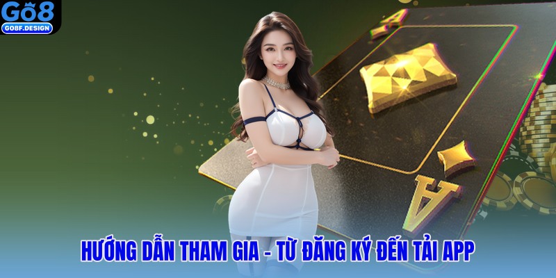 Hướng Dẫn Tham Gia – Từ Đăng Ký Đến Tải App