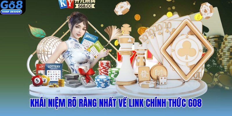 Khái niệm rõ ràng nhất về link chính thức Go8