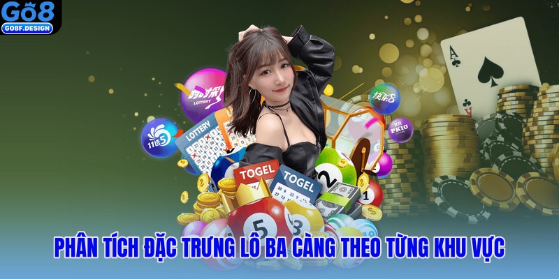 Phân tích đặc trưng lô ba càng theo từng khu vực